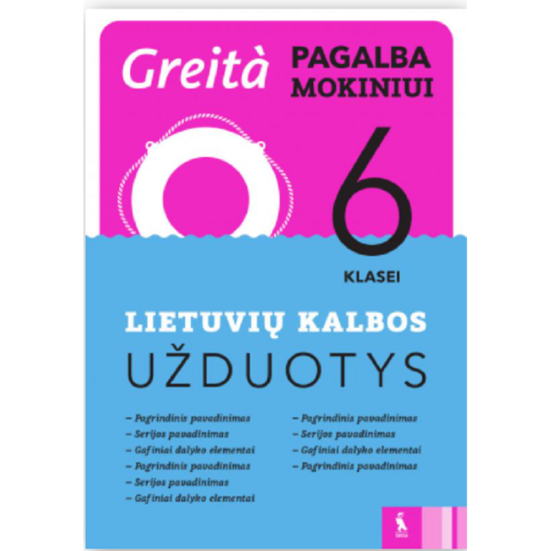 Lietuvių kalbos užduotys 6 kl.Greita pagalba mokiniui!
