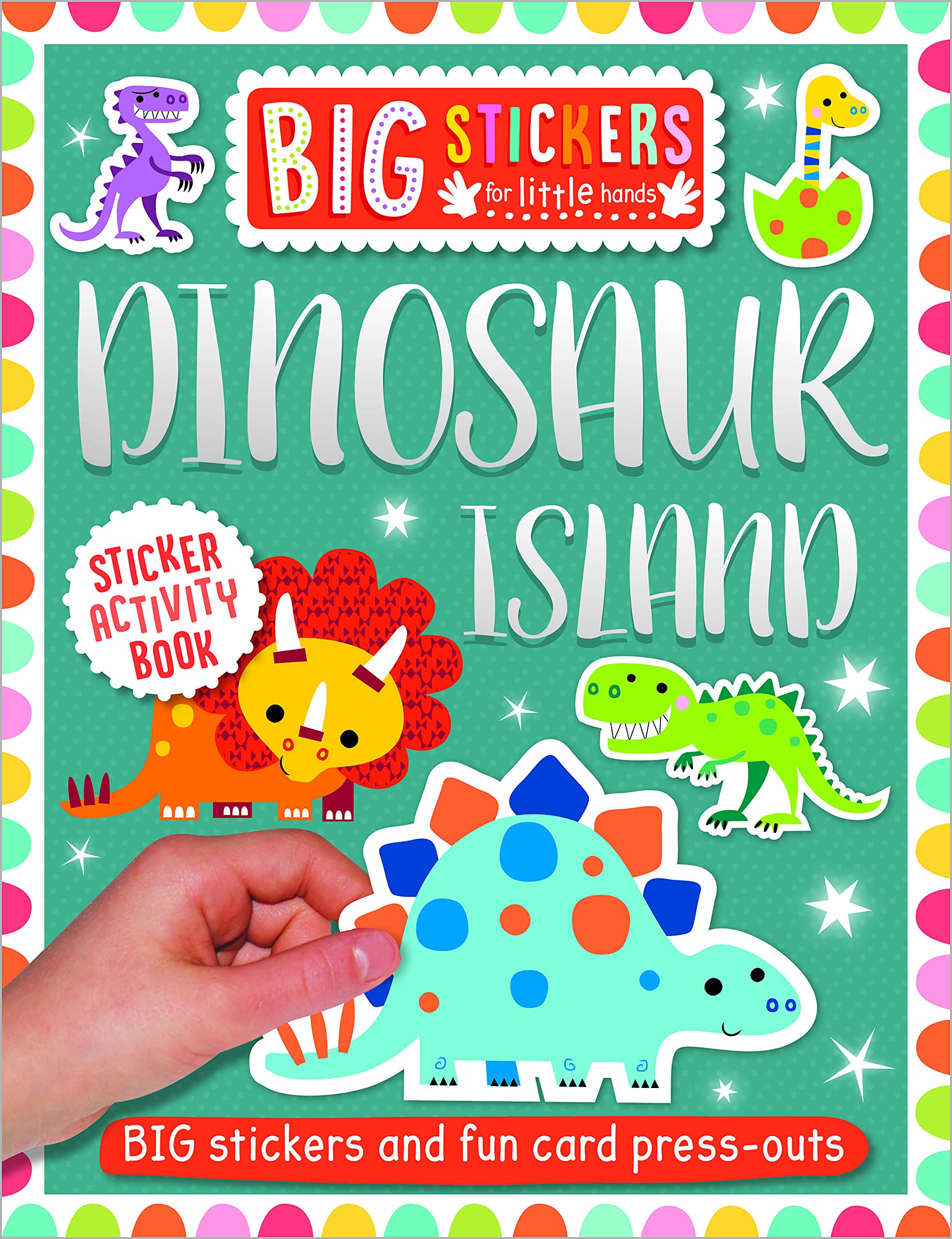 Dinosaur Island: Big Stickers for Little Hands