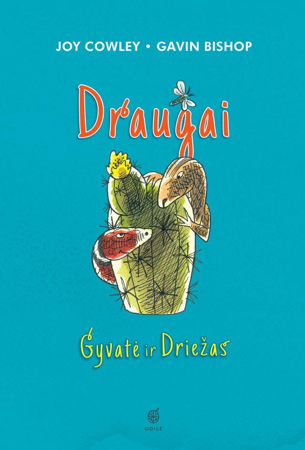 Draugai - Gyvatė ir Driežas