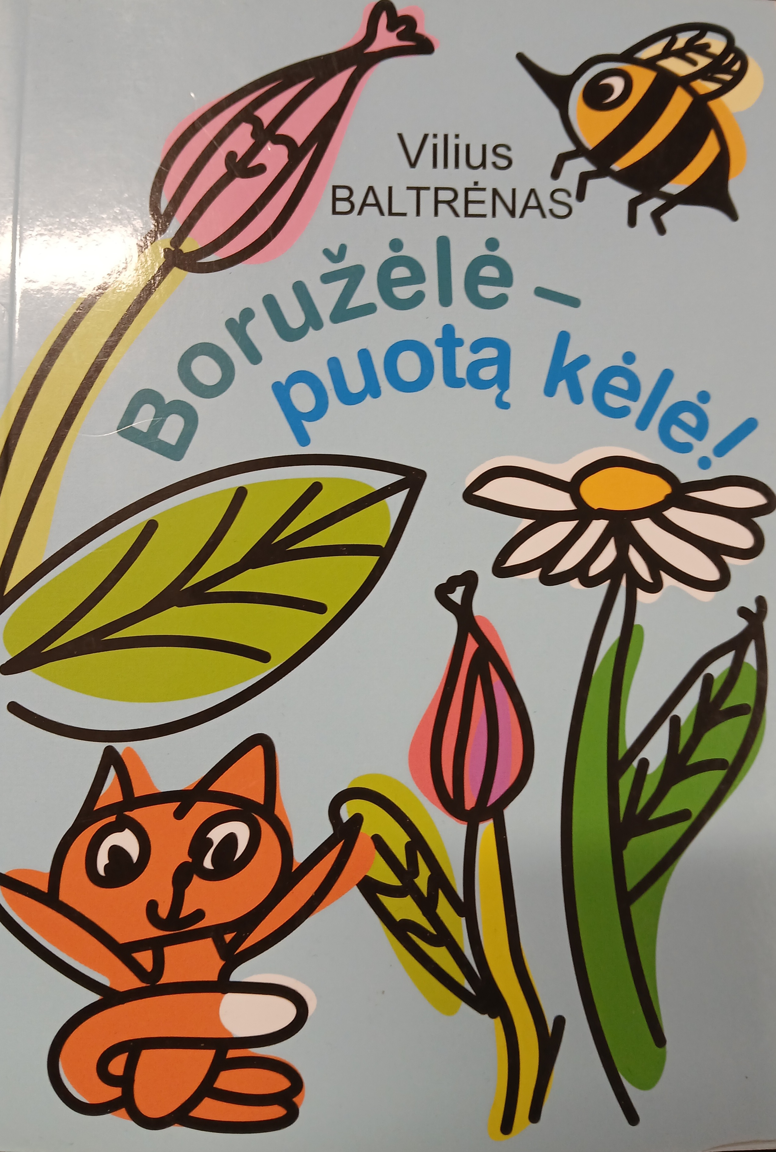 Boružėlė -  puotą kėlė