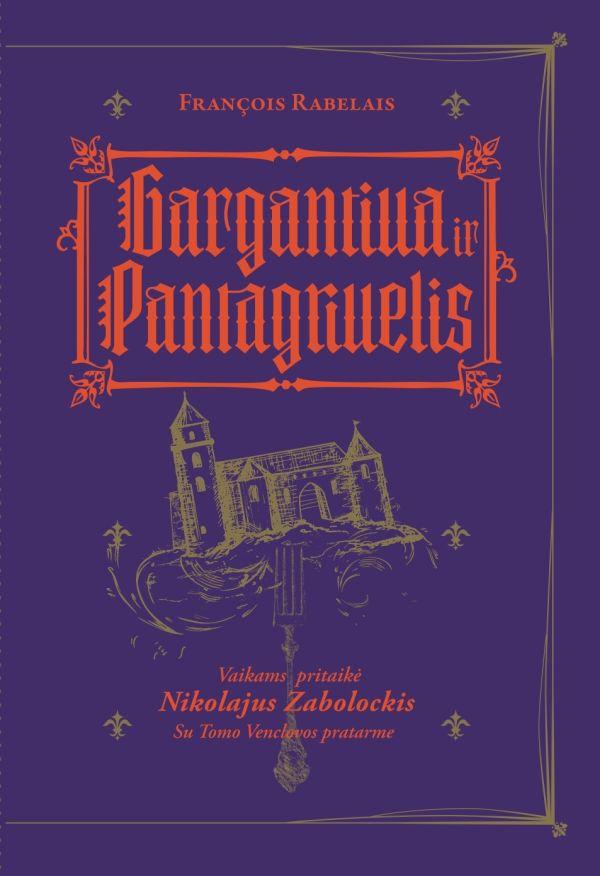 Gargantiua ir Pentagriuelis.Pritaikyta vaikams