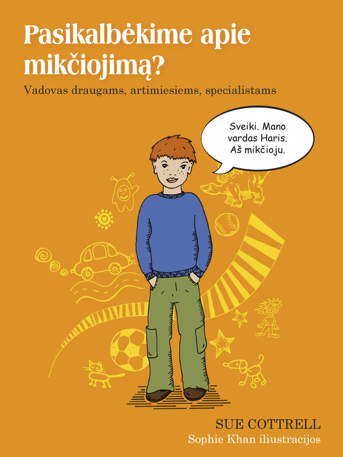 Pasikalbėkime apie mikčiojimą?Vadovas draugams, artimiesiems