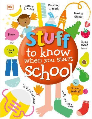 Stuff to Know When You Start S chool