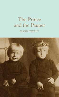 The Prince and the Pauper  (Macmillan Collector's Library)