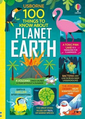 100 THINGS TO KNOW ABOUT PLANE T EARTH