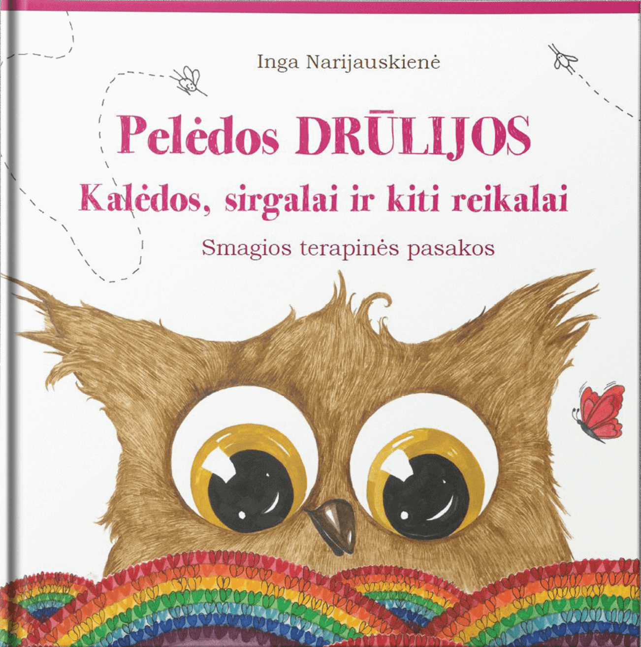 Pelėdos Drūlijos Kalėdos, sirgalai ir kiti reikalai