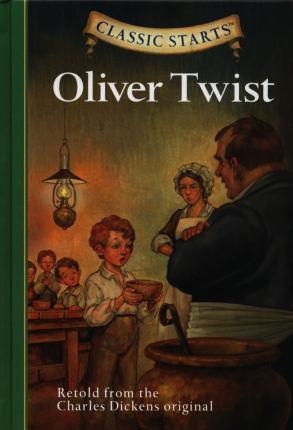 Oliver Twist: CLassical Starts