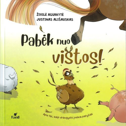 Pabėk nuo vištos!
