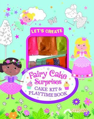Lets Create Fairy Cakes