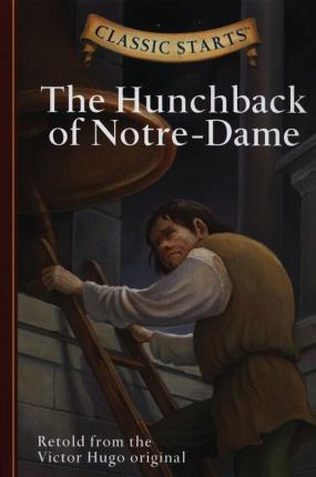 The Hunchback of Notre-Dame: Classic Starts