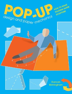 Pop-Up Design and Paper Mechan ics