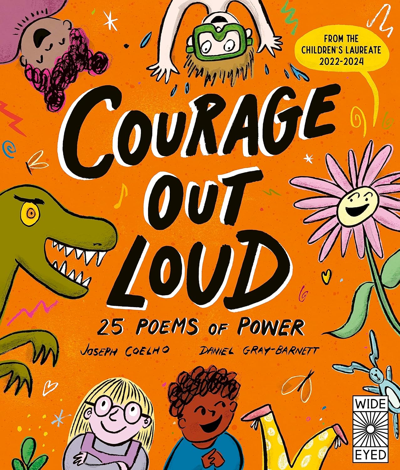 Courage Out Loud: 25 Poems of Power (3) (Poetry to Perform)