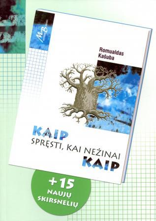 Kaip spręsti, kai nežinai kaip