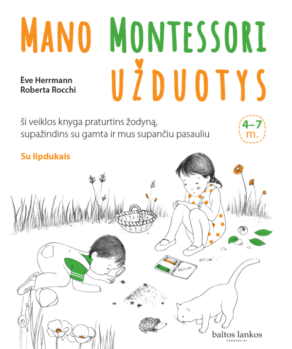 Mano Montessori užduotys 4-7 metų vaikams