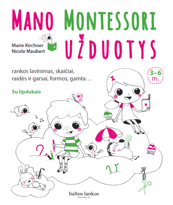 Mano Montessori užduotys 3-6 metų vaikams