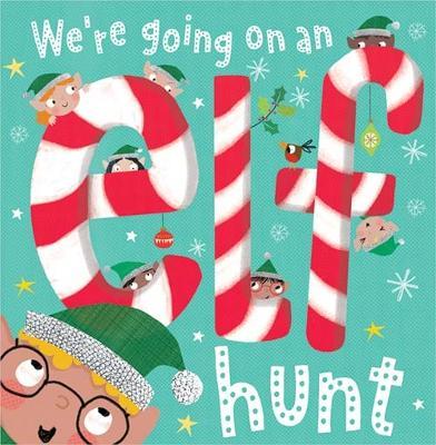 We're Going on a Elf Hunt! 3+