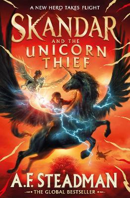 Skandar and the Unicorn Thief: Book 1