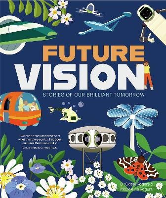 Future Vision - Stories of Our Brilliant Tomorrow