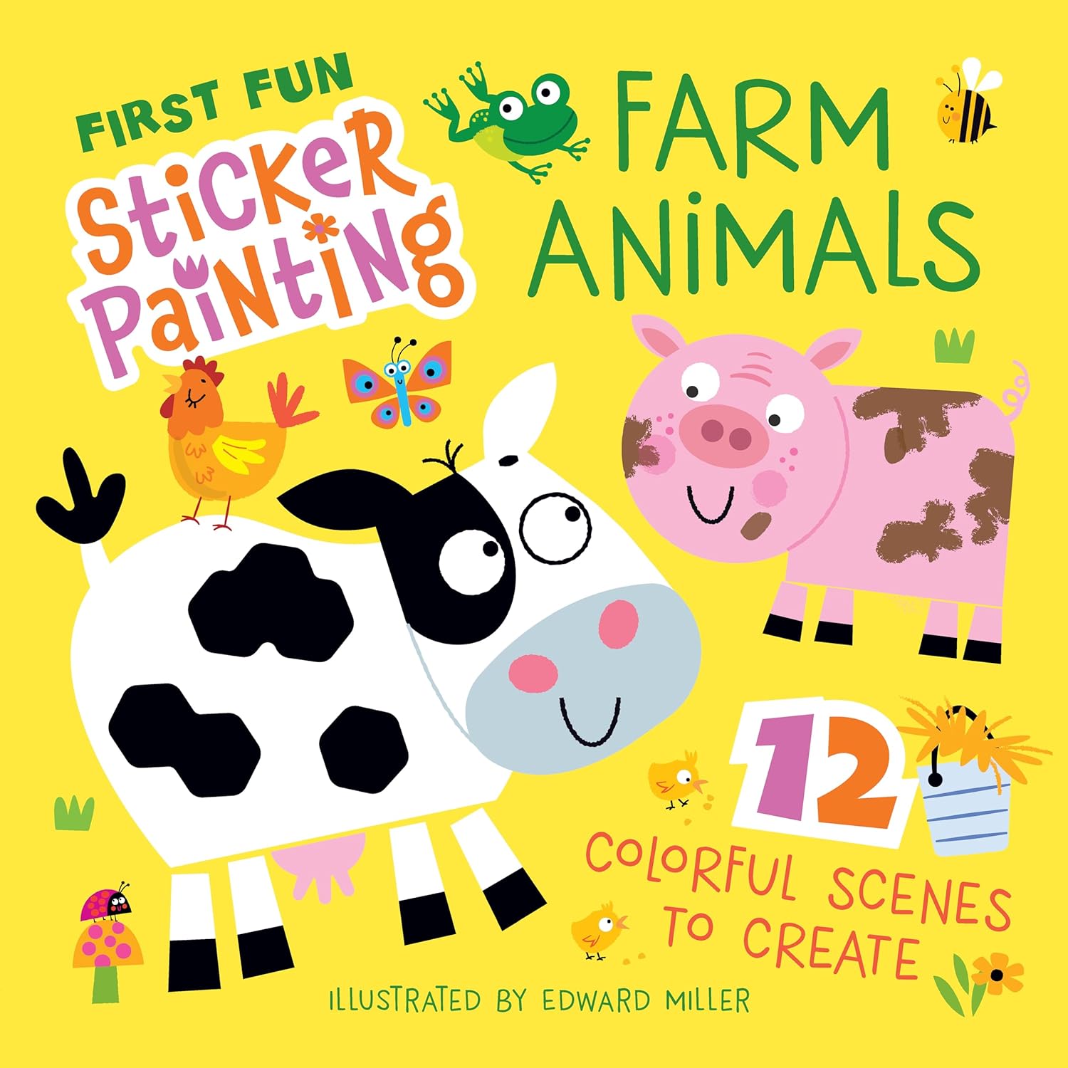 First Fun Sticker Painting: Farm Animals: 12 Colorful Scenes to Create (Happy Fox Books) Sticker Book for Kids Ages 4-6 - Barnyard Animals from Cows and Pigs to Horses, Rabbits, Turkeys, and More