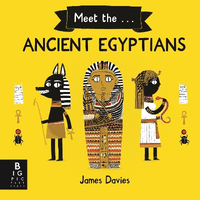 Meet the.. Ancient Egyptians