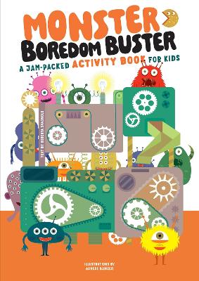 Monster Boredom Buster: A Jam Packed Activity Book for Kids