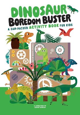 Dinosaur Boredom Buster: A Jam -Packed Activity Book for Kids