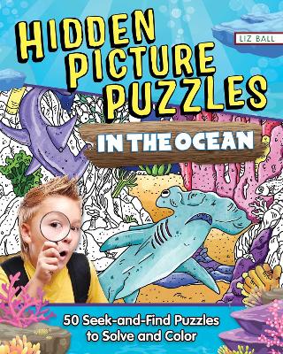 Hidden Picture Puzzles in the Ocean : 50 Seek-and-Find Puzzl