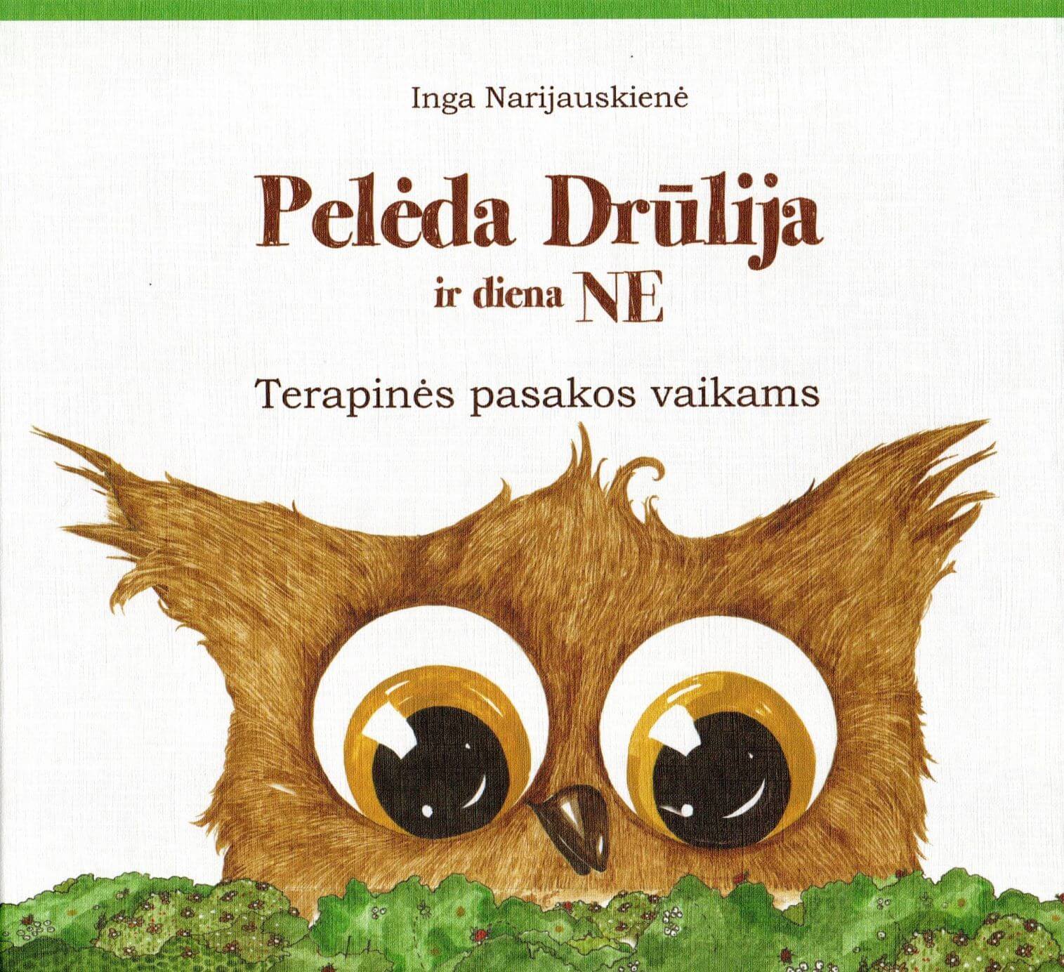 Pelėda Drūlija ir diena NE