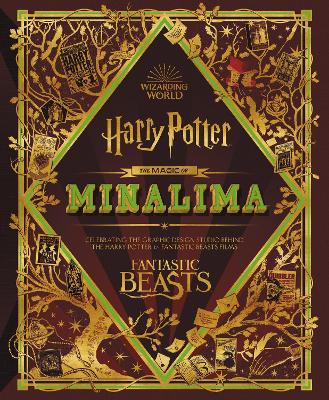 Harry Potter & Fantastic Beast s MinaLima Illustrated Compend