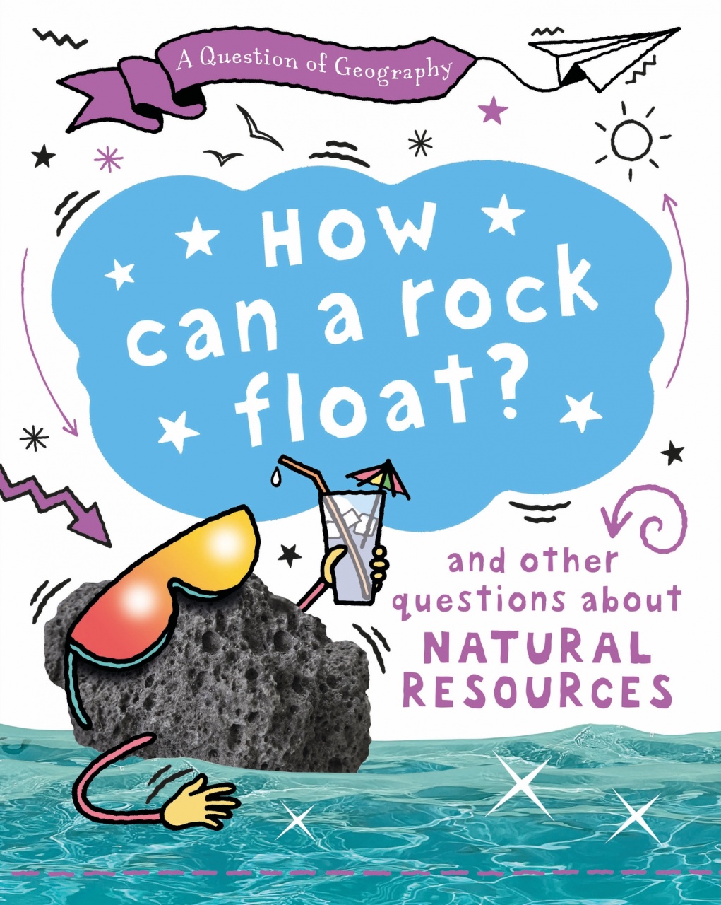 Question of Geography: How Can a Rock Float?