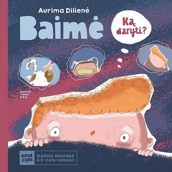 BAIMĖ. Elgesio vadovas 6 - 11 metų vaikams