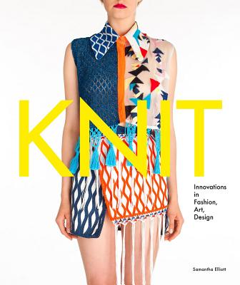 Knit : Innovation in FashionArt, Design