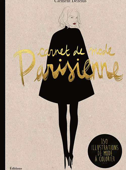 Mode ParisienneA Fashion Coloring Book