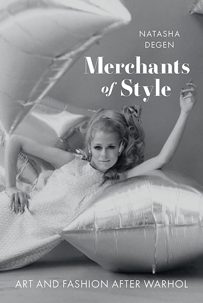 Merchants of Style: Art and Fashion After Warhol