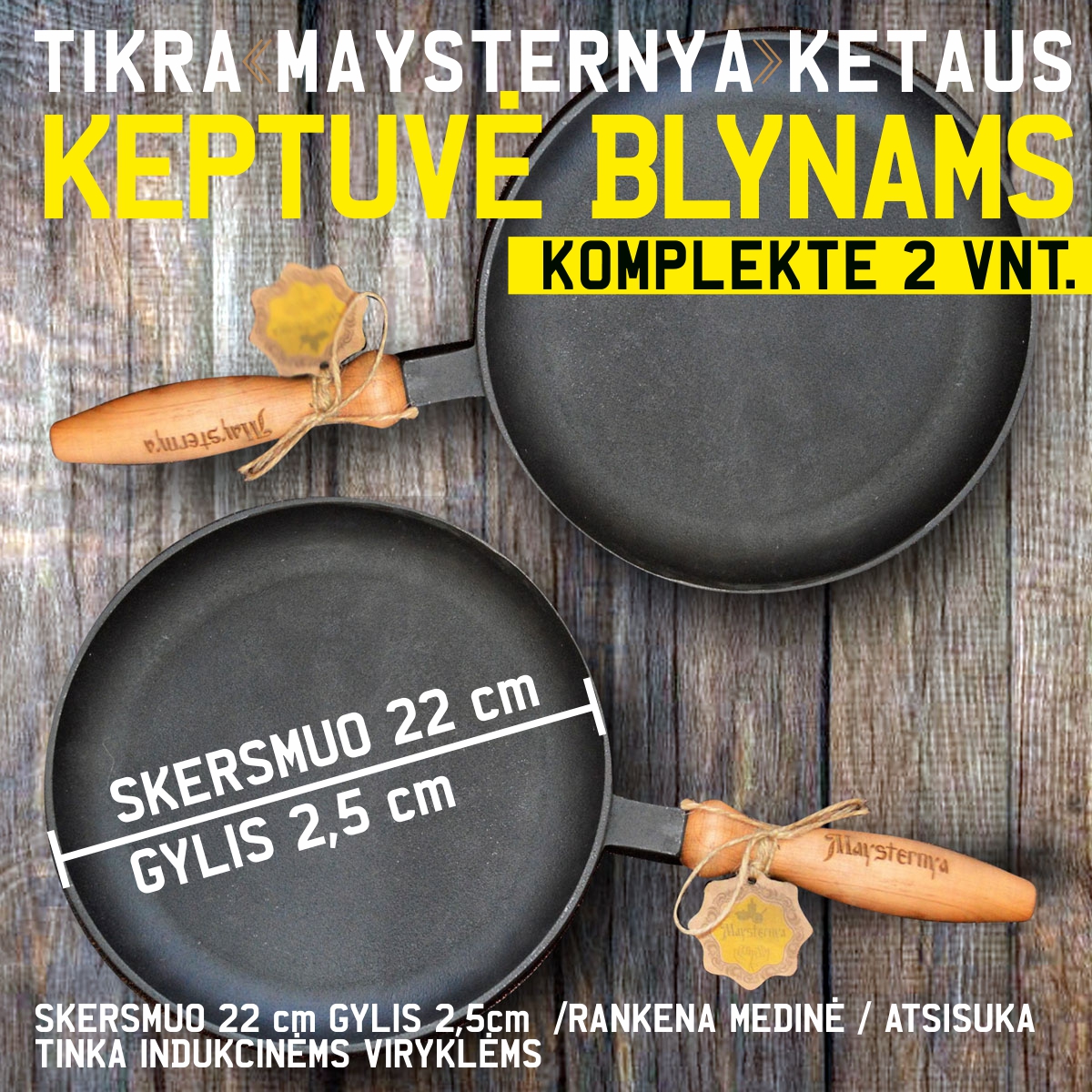 Ketaus keptuvės blynams 22x2,5 cm (2 vnt. komplektas. Pigiau!) su nuimama medine rankena | T220-25