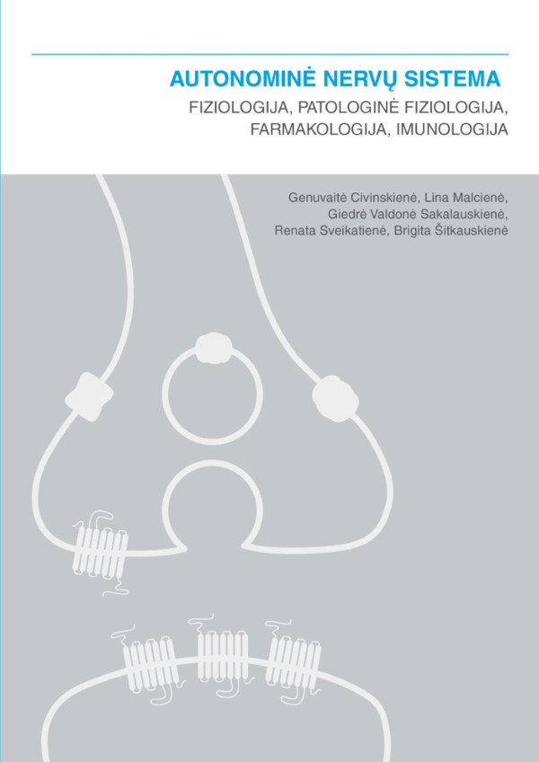 Autonominė nervų sistema: fiziologija, patologinė fiziologij