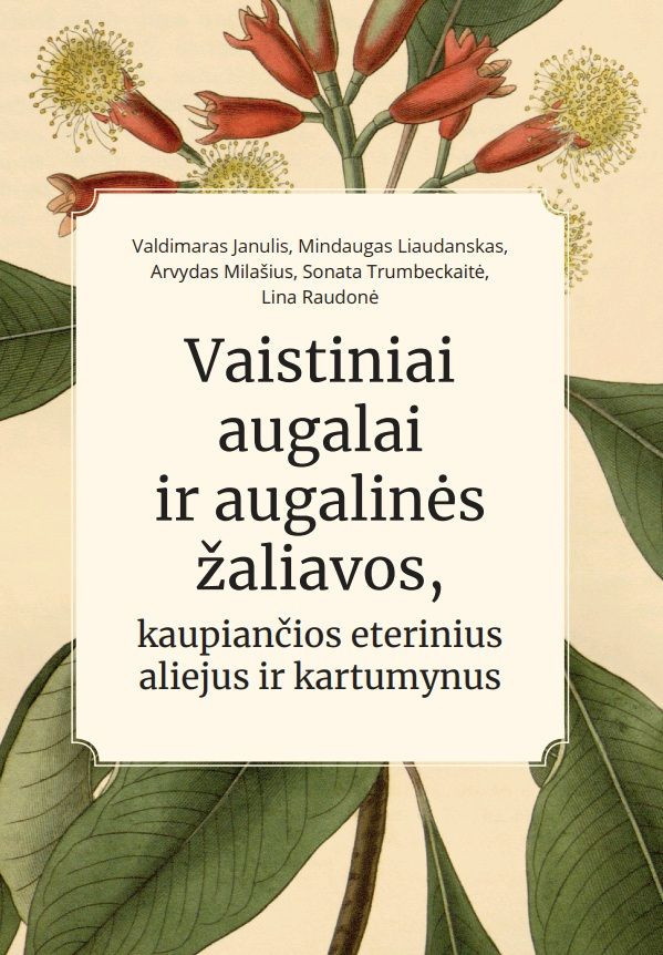 Vaistiniai augalai ir augalinės žaliavos,kaupiančios eterini
