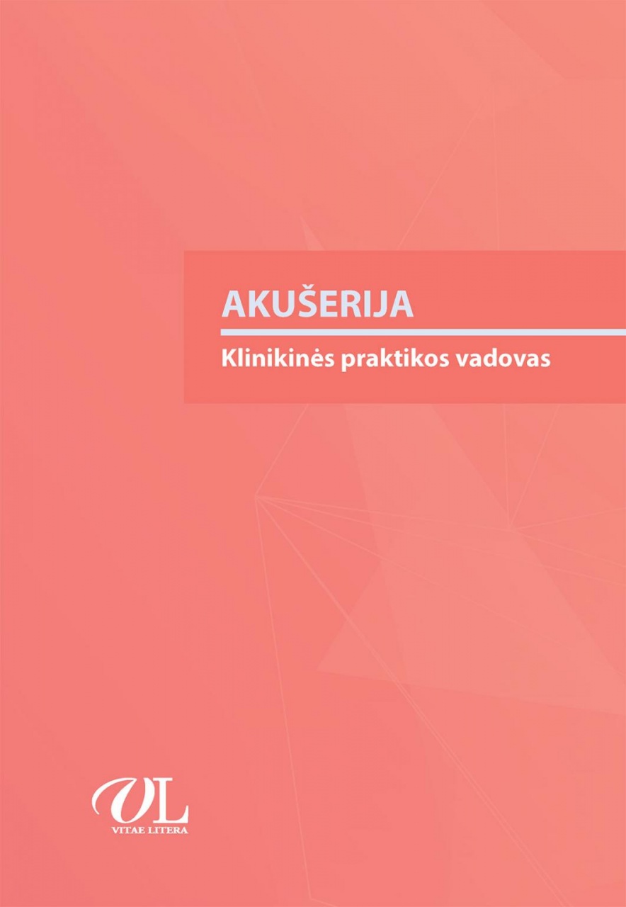 Akušerija. Klinikinės praktikos vadovas