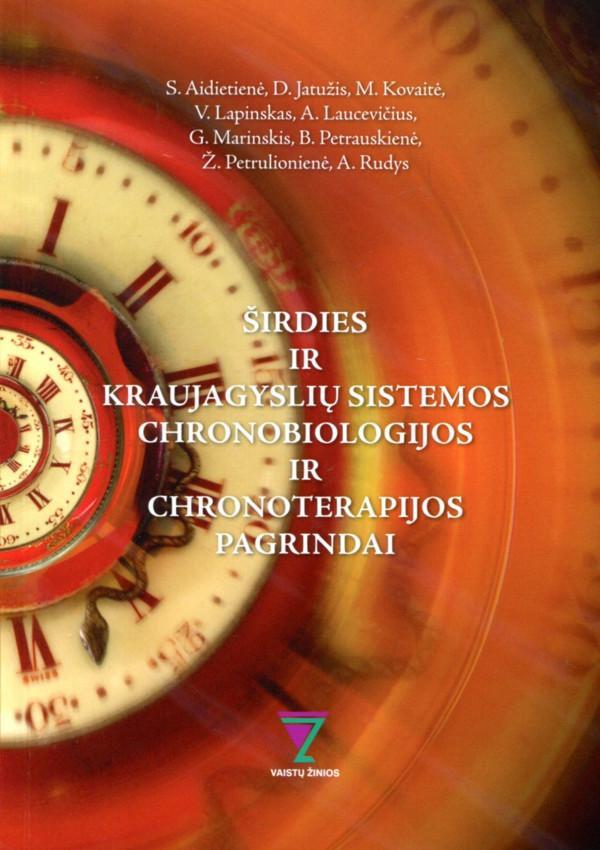 Širdies ir kraujagyslių sistemos chronobiologijos ir chronoterapijos
