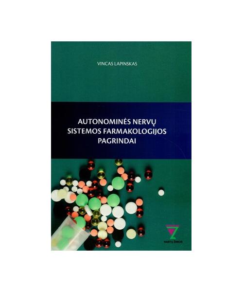 Autonominės nervų sistemos farmakologijos pagrindai