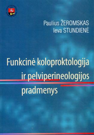 Funkcinė koloproktologija irpelviperineologijos pradmenys