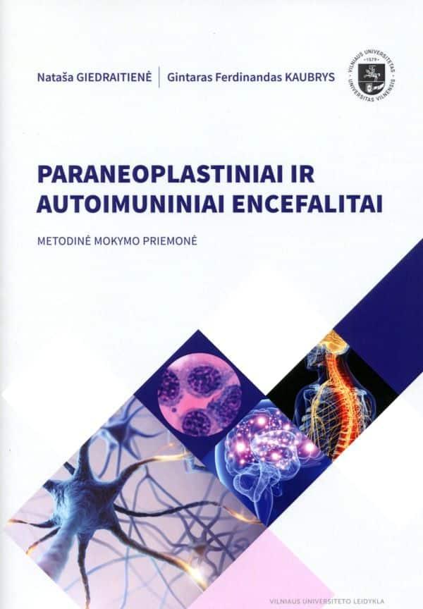 Paraneoplastiniai ir autoimuniniai encefalitai