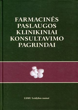 Farmacinės paslaugos klinikiniai konsultavimo pagrindai