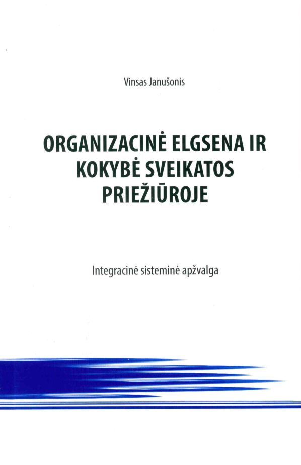 Organizacinė elgsena ir kokybė sveikatos priežiūroje
