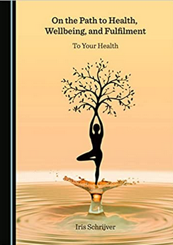 On the Path to Health, Wellbeing, and Fulfilment: To Your Health