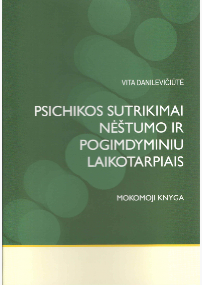 Psichikos sutrikimai nėštumo i r pogimdyminiu laikotarpiais