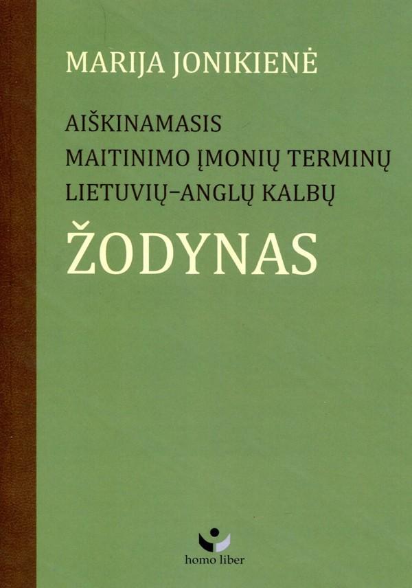 Aiškinamasis maitinimo įmonių terminų lietuvių-anglų kalbų žodynas