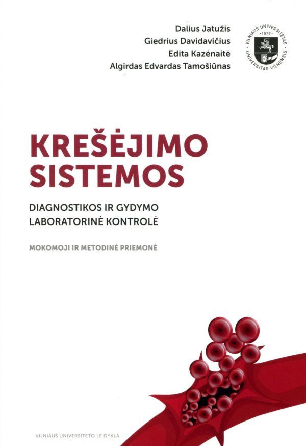 Krešėjimo sistemos diagnostikos ir gydymo laboratorinė kontr