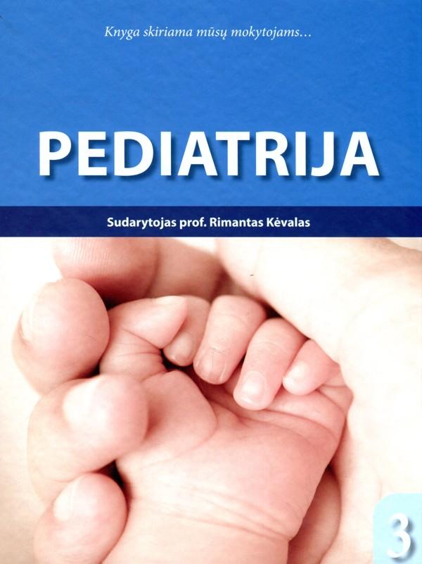 Pediatrija. 3 dalis