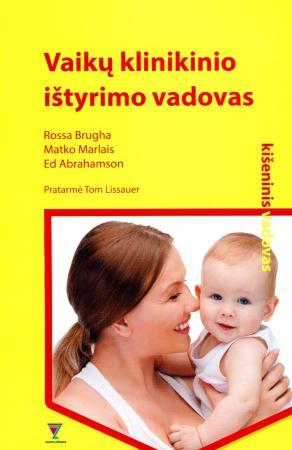 Vaikų klinikinio ištyrimo vadovas